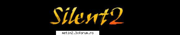 nume server: silent2 metin2 pvp 

mc / ip: pvp
yang: pvp
timp online : 20/24 (se deschide dimineata
